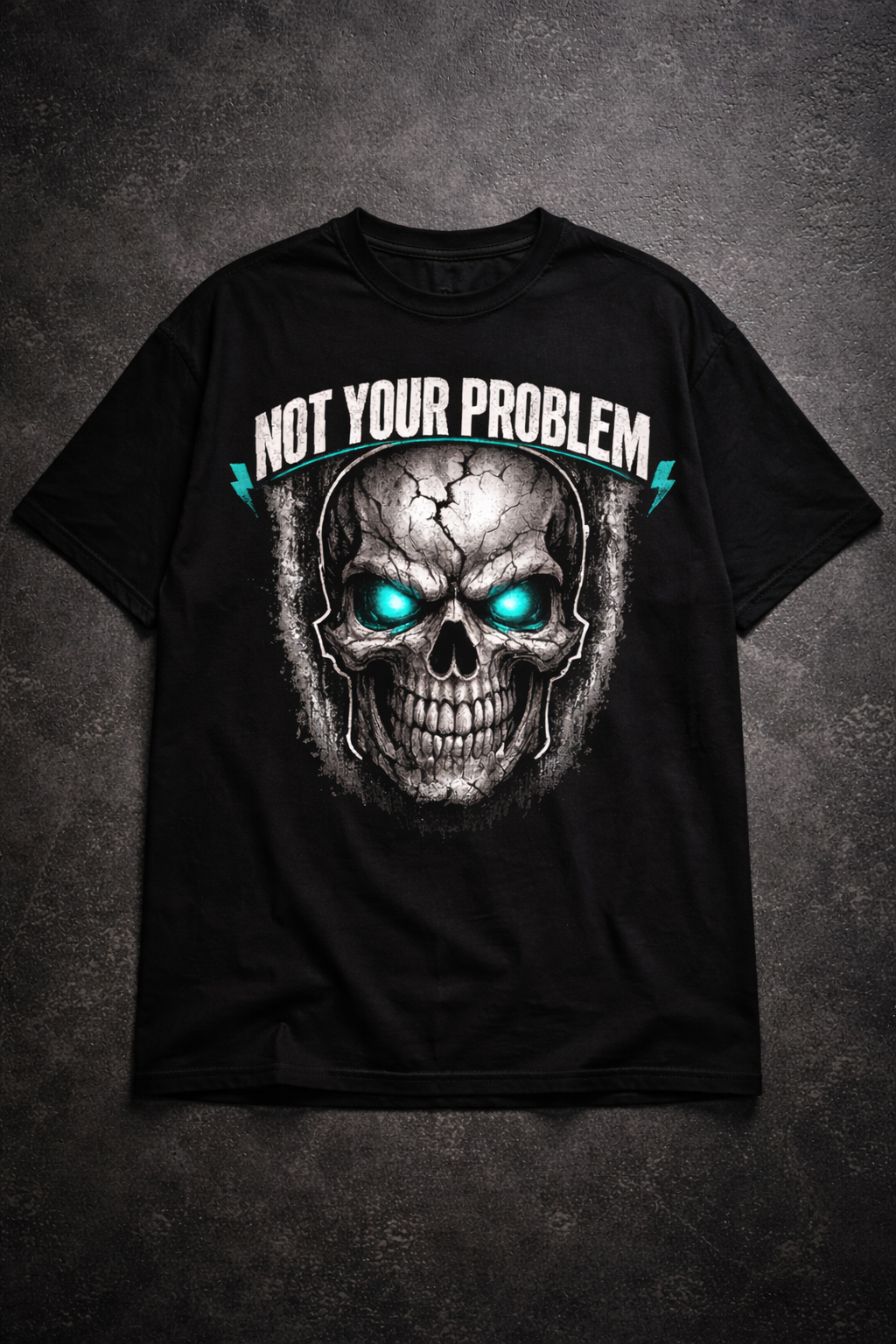 Not Your Problem Skull – Dark Grunge Streetwear Graphic Tee