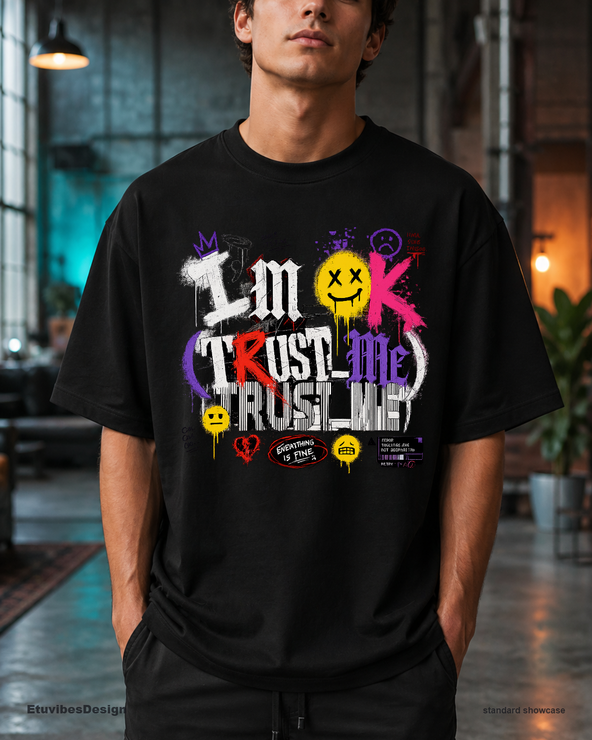Grunge ‘I’m OK Trust Me’ Sarcastic Streetwear T-Shirt