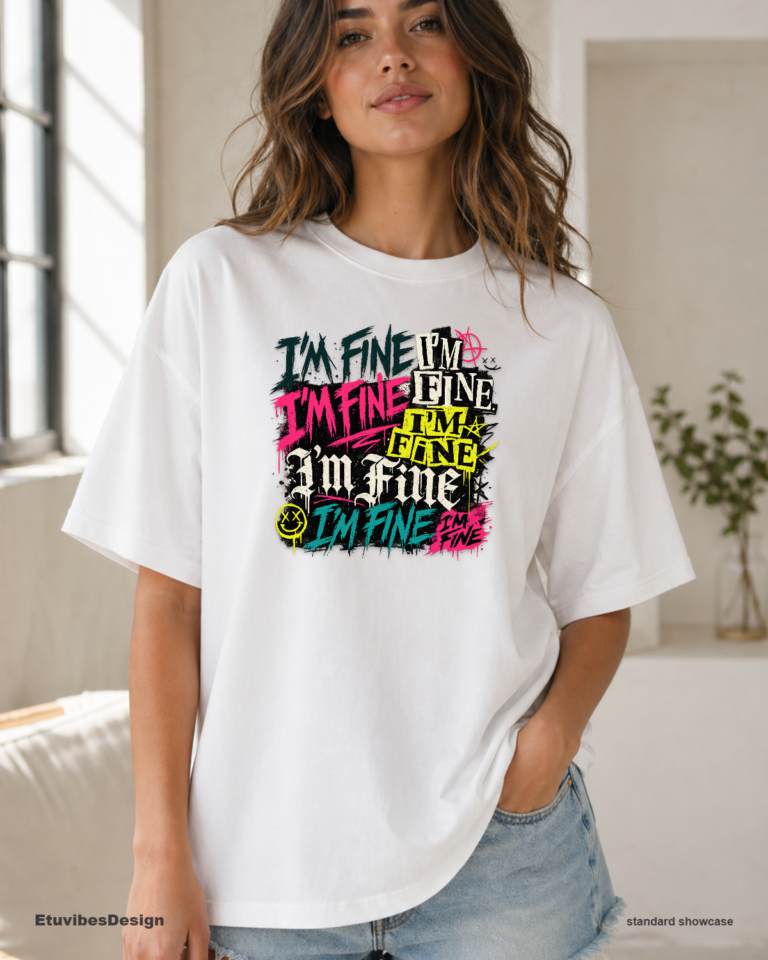 Grunge Neon I’m Fine Sarcastic Graphic T-Shirt